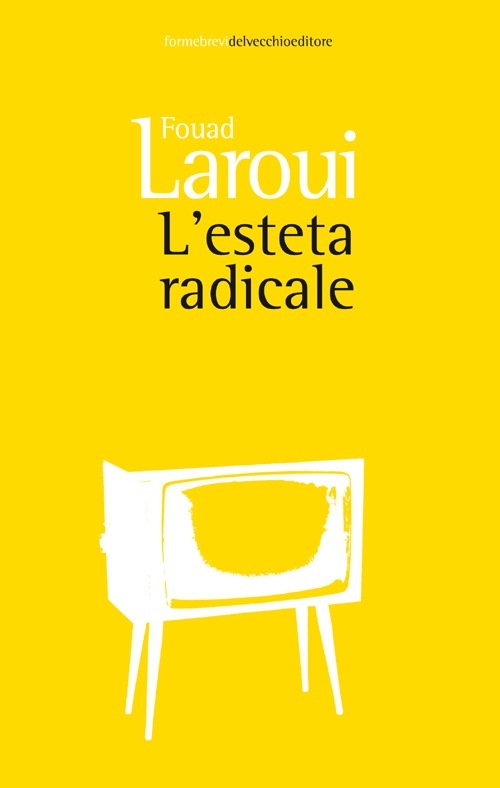 Racconto: L’esteta radicale – Fouad Laroui